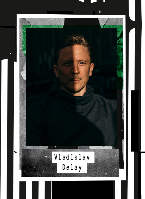 Vladislav Delay 2020