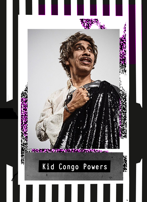Kid Congo Powers 2020