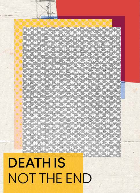Death Is Not The End 2022
