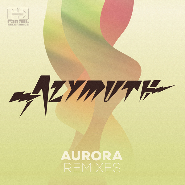 Azymuth - Aurora Remixes - Boomkat