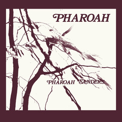 Pharoah Sanders - Pharoah - Boomkat