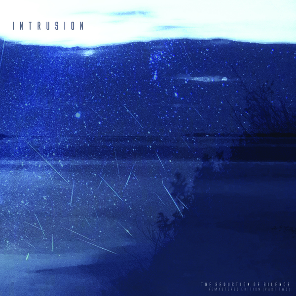 Intrusion The Seduction of Silence LP 新品 INTRUSION - The Seduction of Silence - PART 2 [Remastered] - Boomkat
