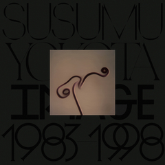 Susumu Yokota - Image (1983-1998) (2025 Remastered) - Boomkat