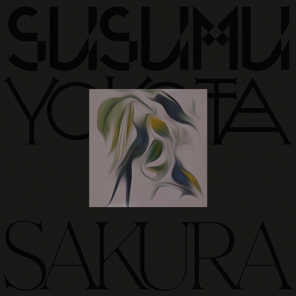 Susumu Yokota - Sakura (2025 Remaster) - Boomkat
