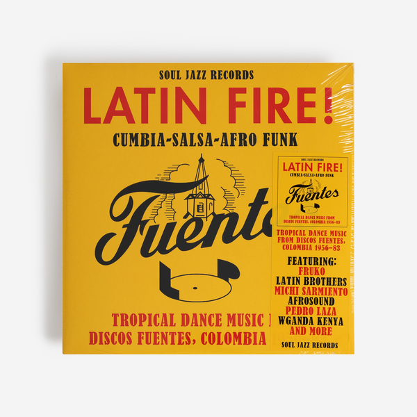 Soul Jazz Records Presents - LATIN FIRE! Cumbia–Salsa–Afro-Funk