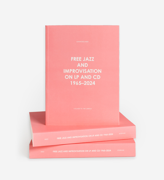 Johannes Rød - Free Jazz and Improvisation on LP and CD 1965