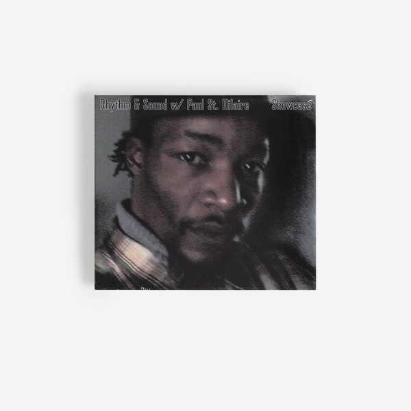 Rhythm & Sound w/ Paul St. Hilaire - Showcase - Boomkat