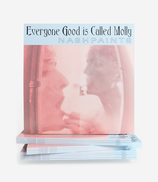 Nashpaints - Everyone Good Is Called Molly - Boomkat