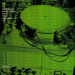 VARIOUS / SUB ROSA - An Anthology Of Noise & Electronic Music