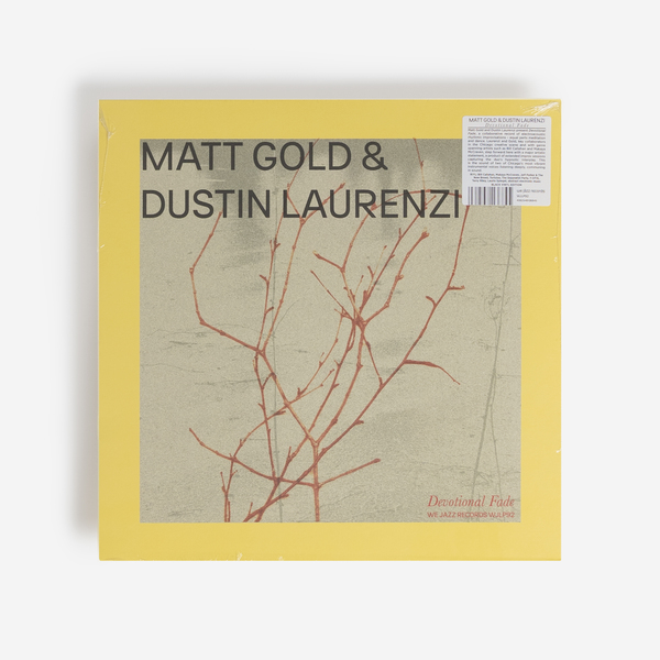 Matt Gold & Dustin Laurenzi - Devotional Fade - Boomkat