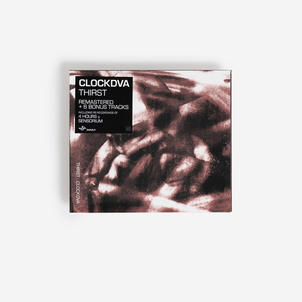 CLOCK DVA - Thirst (2026 Remaster)