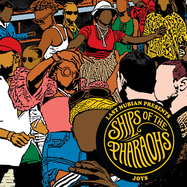 Ships of the Pharaohs - Joys - Boomkat