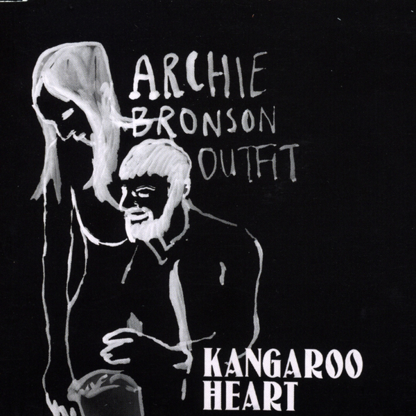 ARCHIE BRONSON OUTFIT - Kangaroo Heart - Boomkat