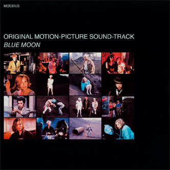 Moebius - Blue Moon (Original Motion Picture Soundtrack