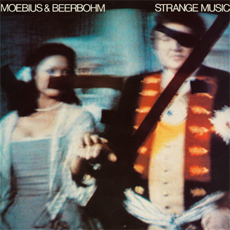 Moebius & Beerbohm - Strange Music, Vinyl LP