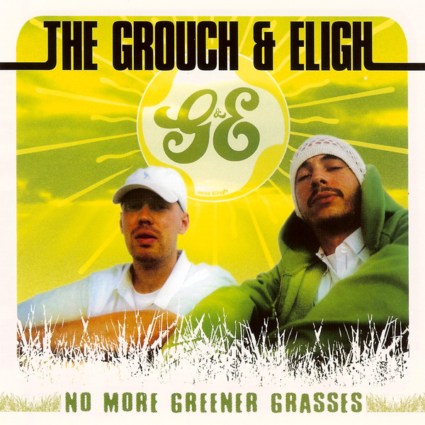 the grouch and eligh no more greener grasses