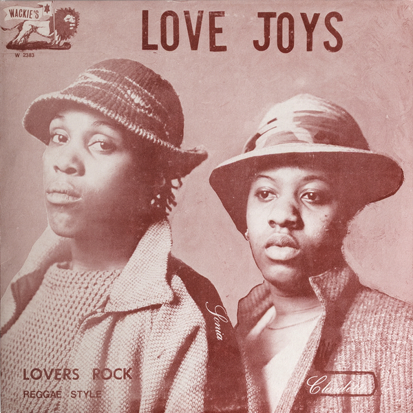 bob　LOVE JOYS LOVERS ROCK REGGAE LOVE JOYS - Lovers Rock - Boomkat