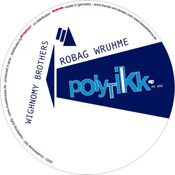 Wighnomy Brothers & Robag Wruhme / Polytikk EP Wighnomy Brothers & Robag Wruhme / Polytikk EP