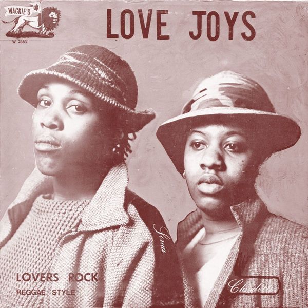 LOVE JOYS - Lovers Rock - Boomkat