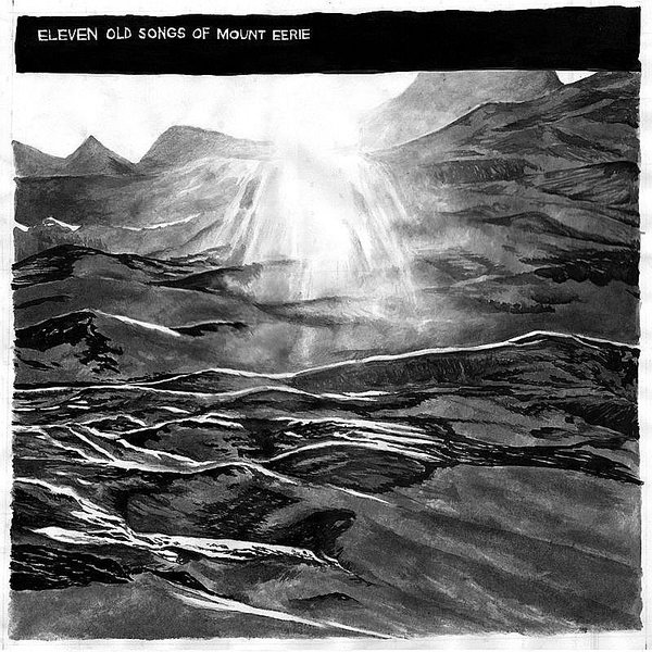 Eerie - Eleven Old Songs Of Mount Eerie - Boomkat