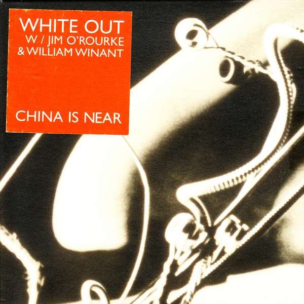 White Out With Jim O Rourke China Is Near Boomkat