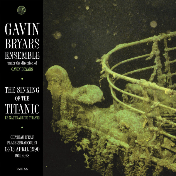 Gavin Bryars The Sinking Of The Titanic Live Bourges April 1990