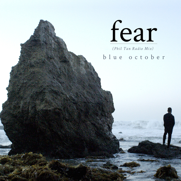 Blue October - Fear 이미지 검색결과"