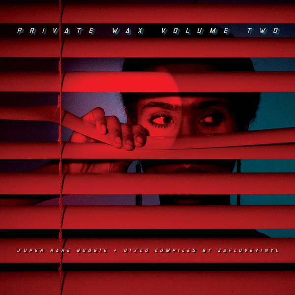 洋楽 Private Wax Volume Two Super Rare Boogie ZafLoveVinyl - Private Wax Vol. 2 - Super Rare Boogie & Disco