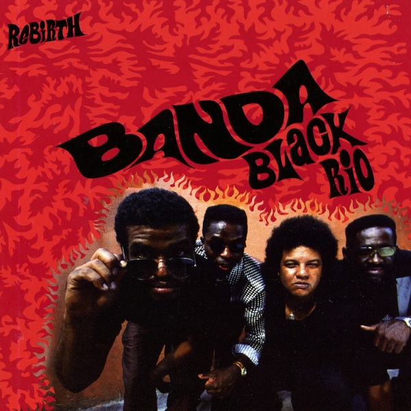 Banda Black Rio - Rebirth - Boomkat