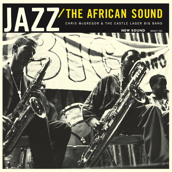 Chris Mcgregor & The Castle Lager Big Band - The African Sound 