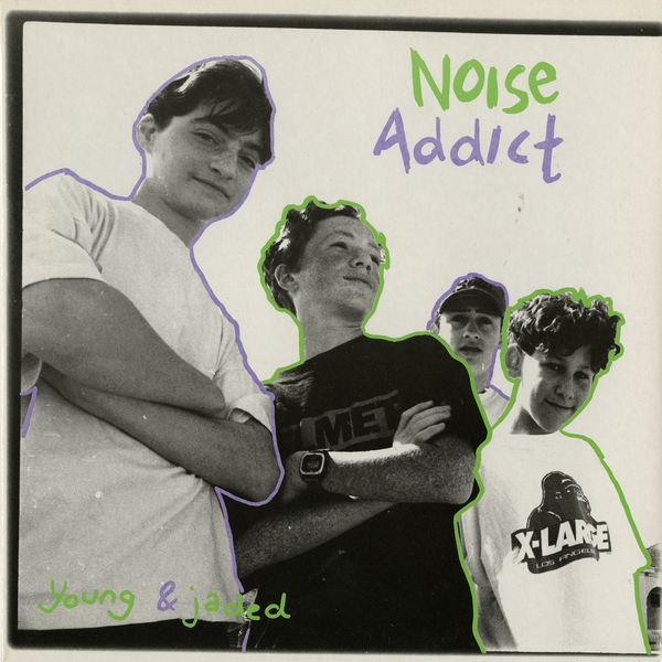 Noise Addict Young & Jaded レコード Noise Addict - Young & Jaded - Boomkat