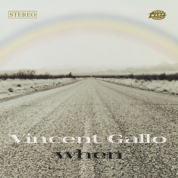 VINCENT GALLO - When - Boomkat