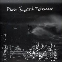 PORN SWORD TOBACCO - 2017 - Boomkat