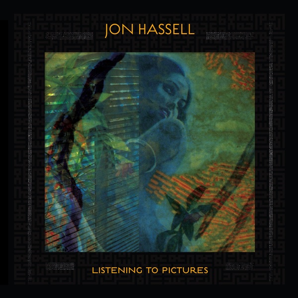 Jonhassell listeningtopictures