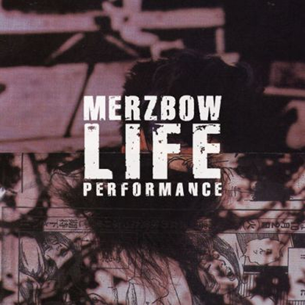 Merzbow - Life Performance - Boomkat