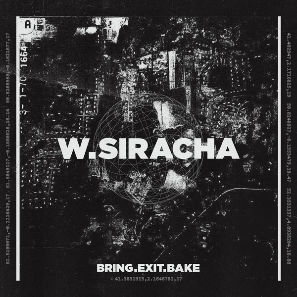 W Siracha Bring Exit Bake Boomkat