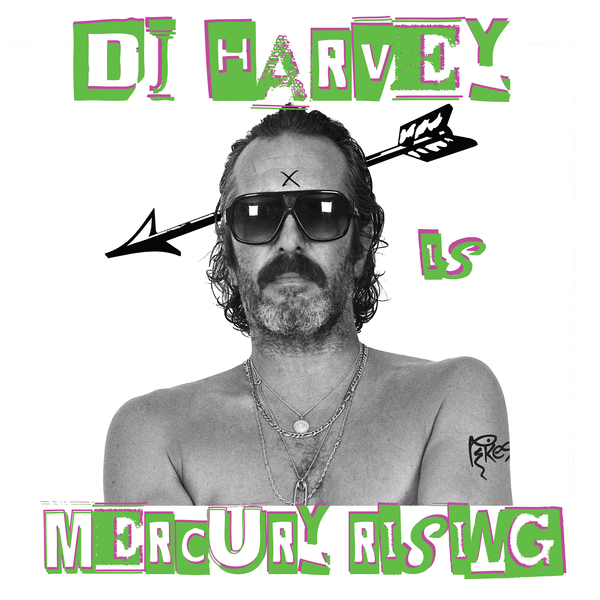 DJ Harvey - The Sound of Mercury Rising Vol. II - Boomkat