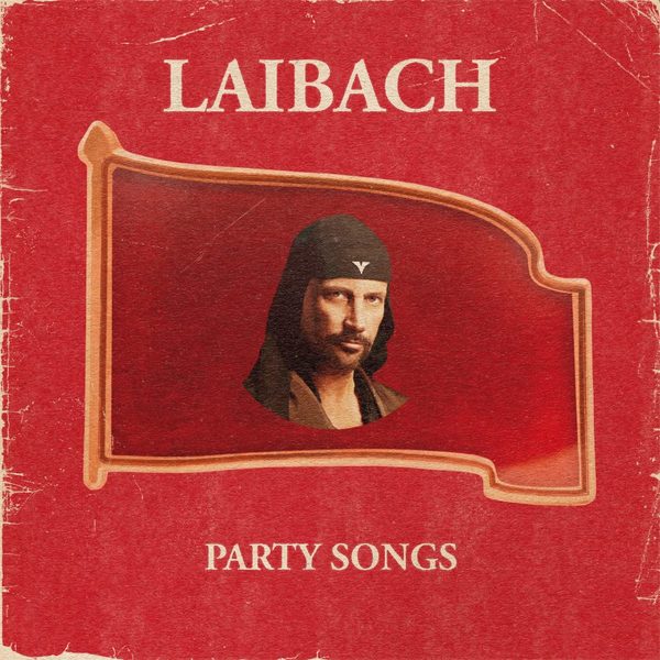 Laibach party songs 906x906