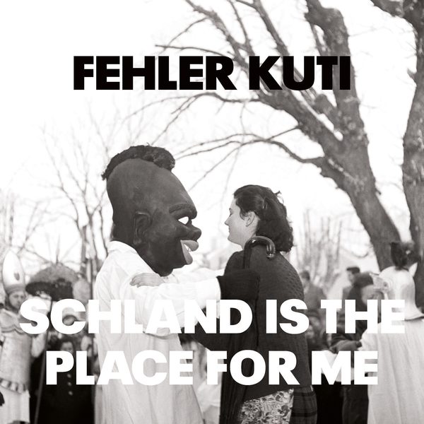 Fehler Kuti Schland Is The Place For Me Boomkat