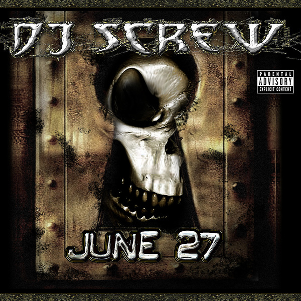 dj screw june 27th download