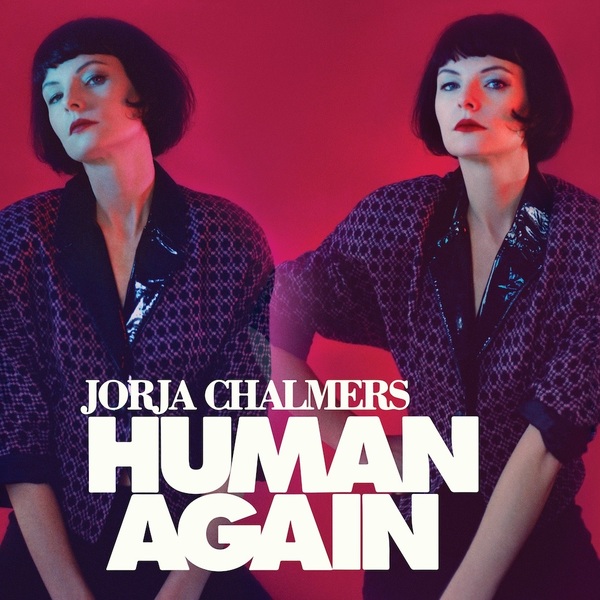 Jorja chalmers   human again   idib105cd