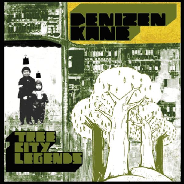 denizen kane tree city legends denizen kane tree city legends