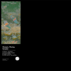 Various Artists - Sharpen, Moving Sampler - Boomkat