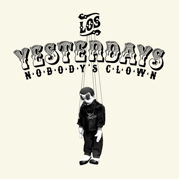 Los Yesterdays - Nobody's Clown - Boomkat