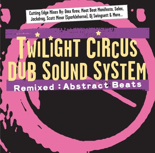 洋楽 TWILIGHT CIRCUS DUB SOUND SYSTEM In Dub Vol 1 | Twilight Circus