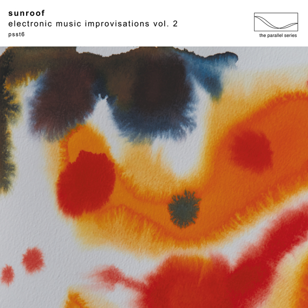 Sunroof electronic improvisations vol2