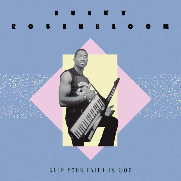 Es080 luckyrosenbloom keepyourfaithingod front 720x