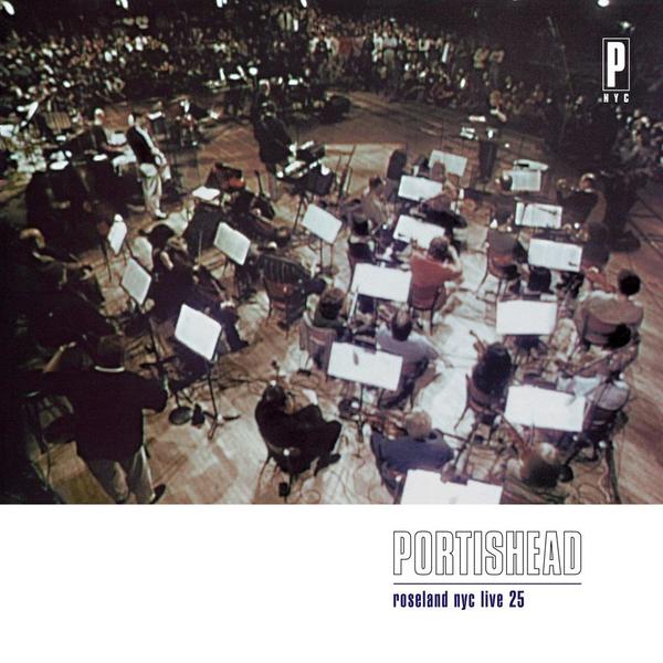 Portishead - Roseland NYC Live (25th Anniversary Edition