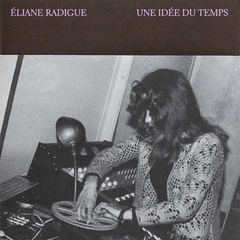 Eliane Radigue - Oeuvres Électroniques (Electronic Works