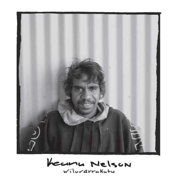 Keanu Nelson - Wilurrakutu, Vinyl LP Keanu Nelson - Wilurrakutu, Vinyl LP